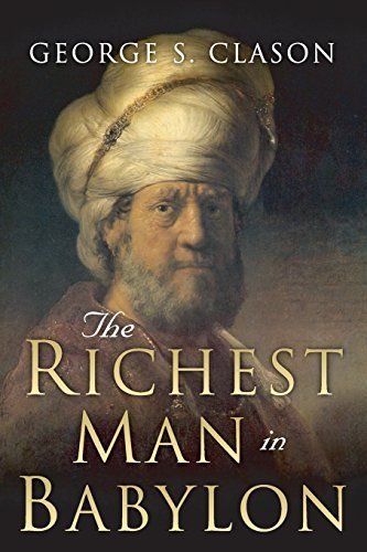 Sixth Book: The Richest Man in Babylon by George S Clason